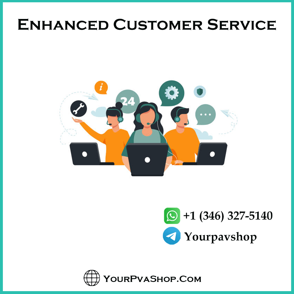 Enhanced Customer Service