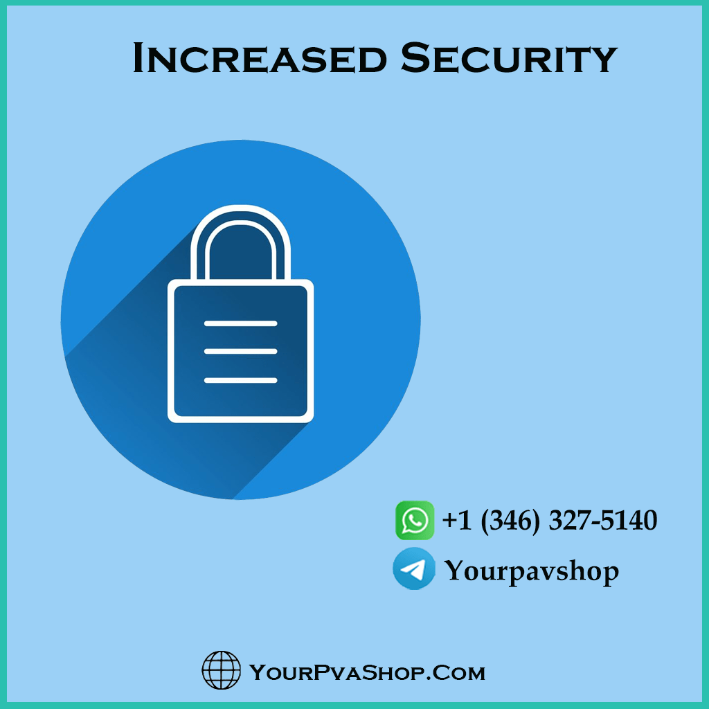 Increased Security